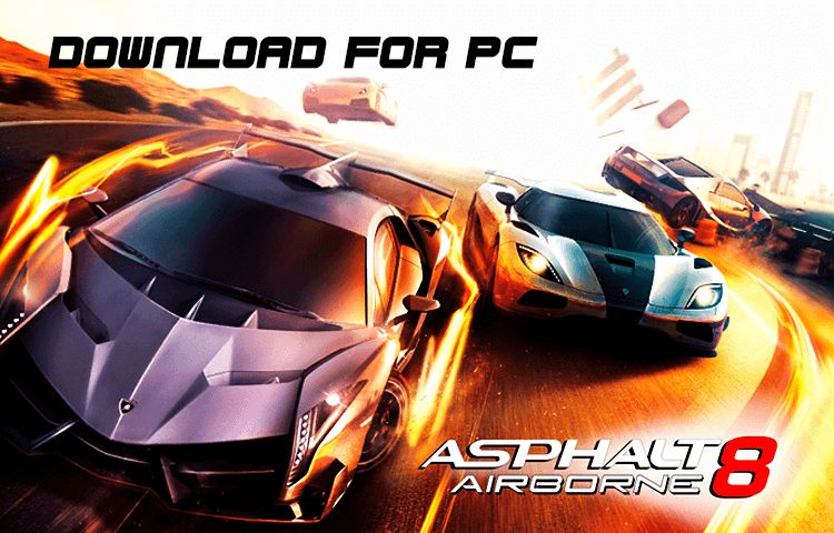 asphalt 8 game download for pc